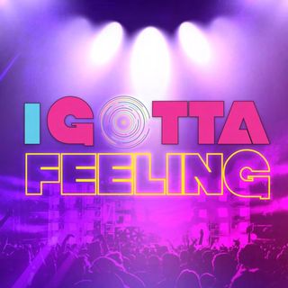 I Gotta Feeling