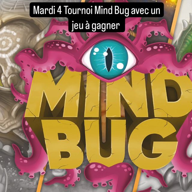 Tournoi Mind Bug