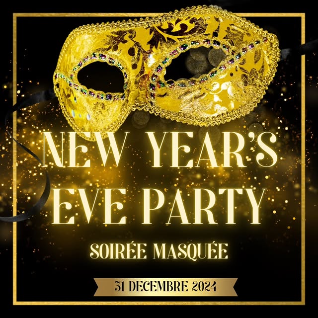 New Year's Eve Party - Soirée Masquée