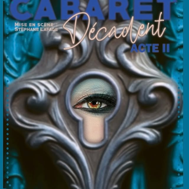 CABARET DÉCADENT Acte 2