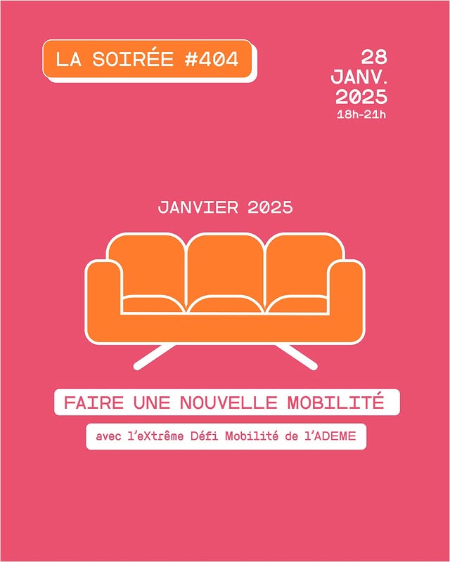 La soirée #404 - FAIRE UNE NOUVELLE MOBILITÉ