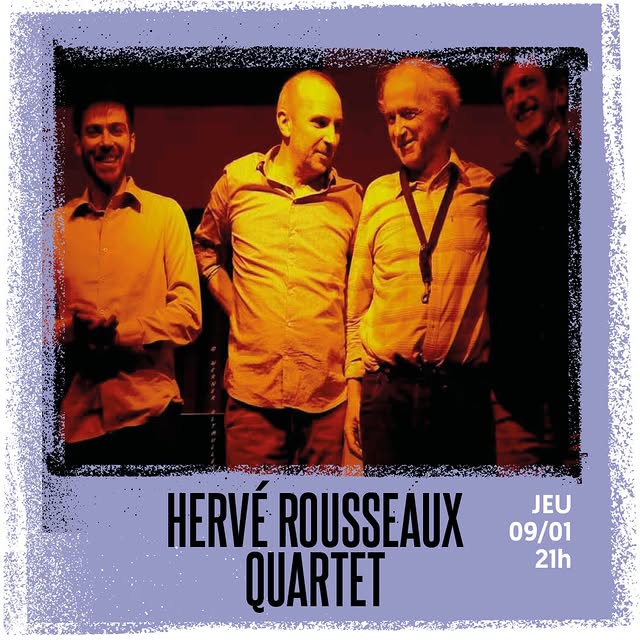 Hervé Rousseaux Quartet