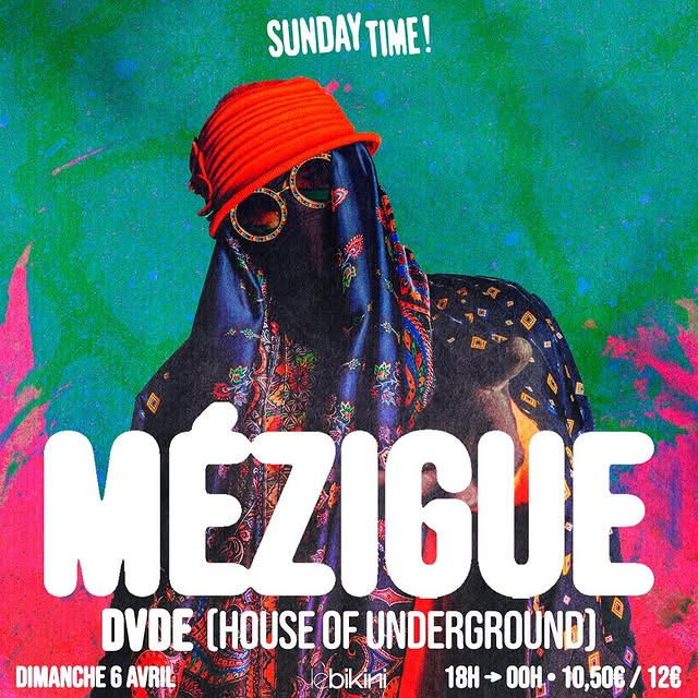 Sunday Time: MEZIGUE
