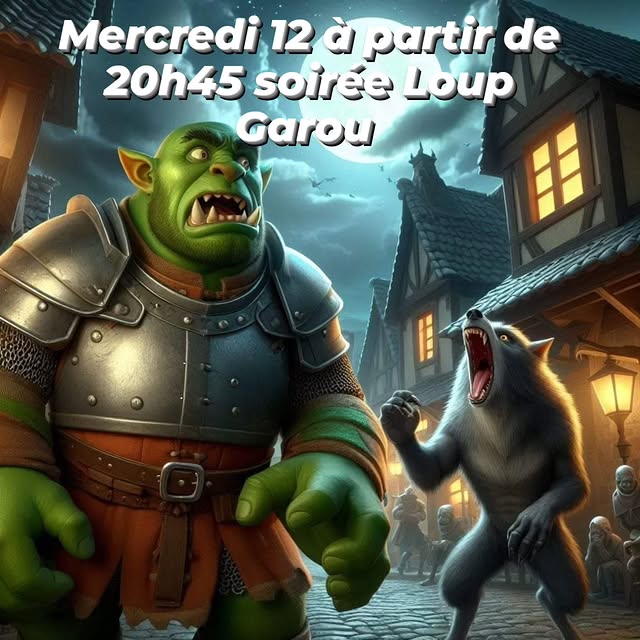Soirée Loup Garou