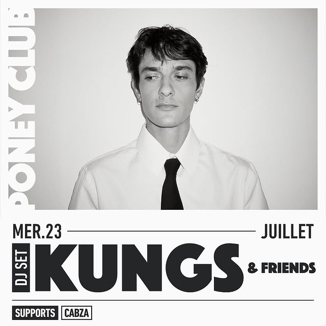 KUNGS & FRIENDS au Poney Club