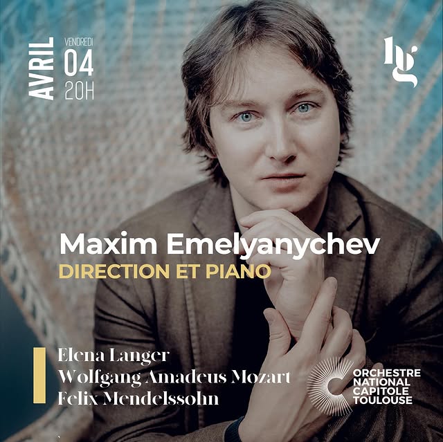 MAXIM EMELYANYCHEV (ORCHESTRE NATIONAL DU CAPITOLE)