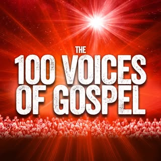 The 100 Voices of Gospel