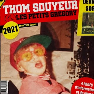 Thom Souyeur et les Petits Grégory