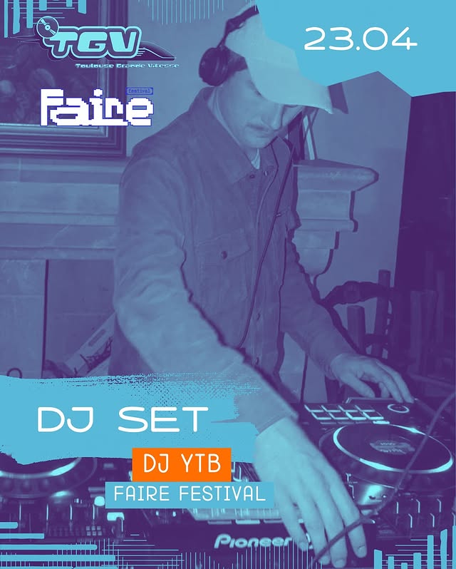 DJ YTB pour le Faire Festival
