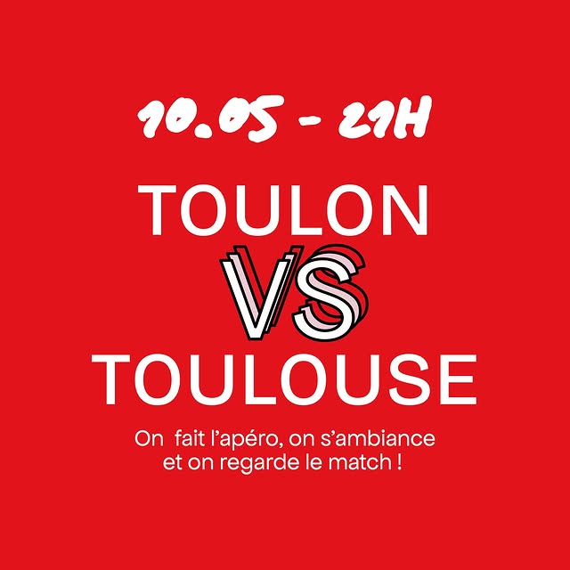 Toulon VS Toulouse - Diffusion du match au Grand Café