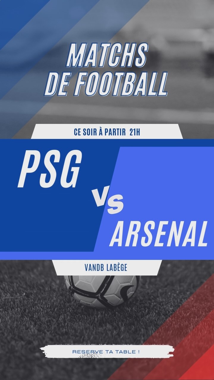 Matchs de football : PSG vs Arsenal