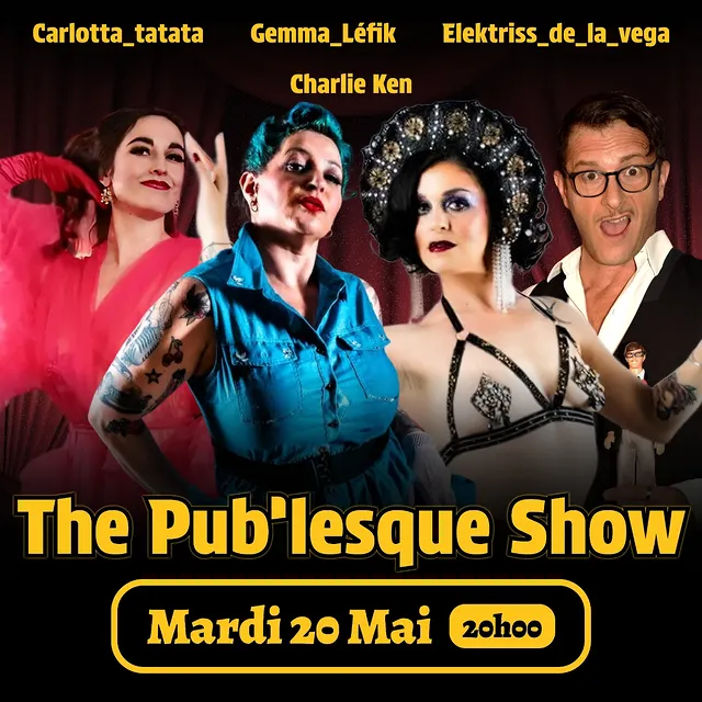 Soirée Pub'lesque : Glamour, Paillettes & Show