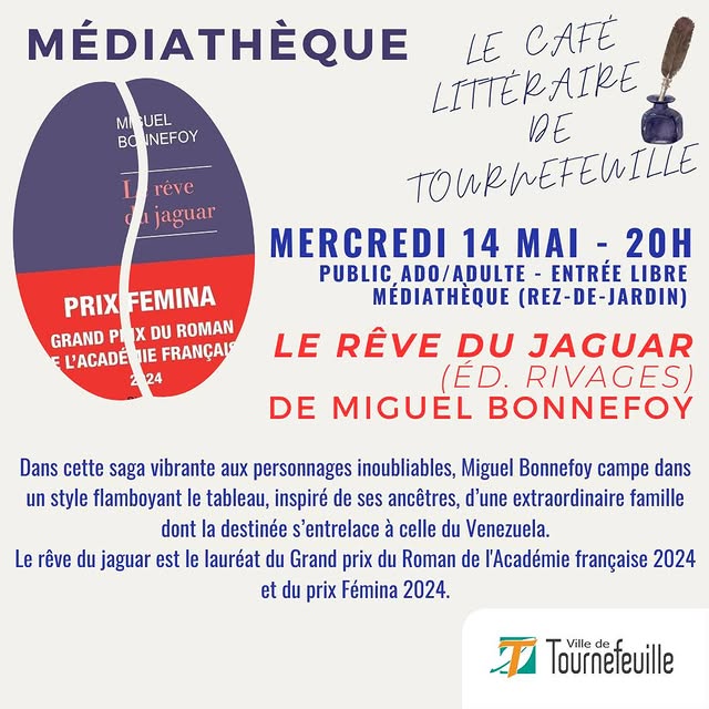 Café littéraire de Tournefeuille : "Le rêve du jaguar" de Miguel Bonnefoy