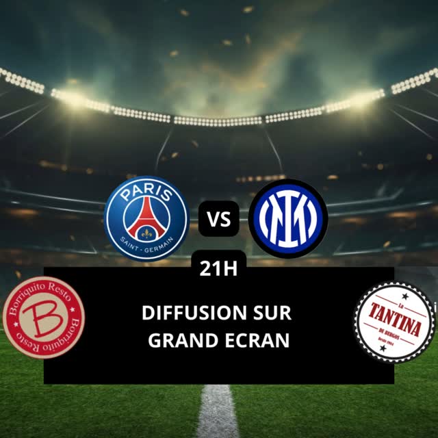 Diffusion PSG vs Inter sur grand écran