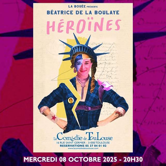 Béatrice De La Boulaye - Héroïnes ( Tournée )