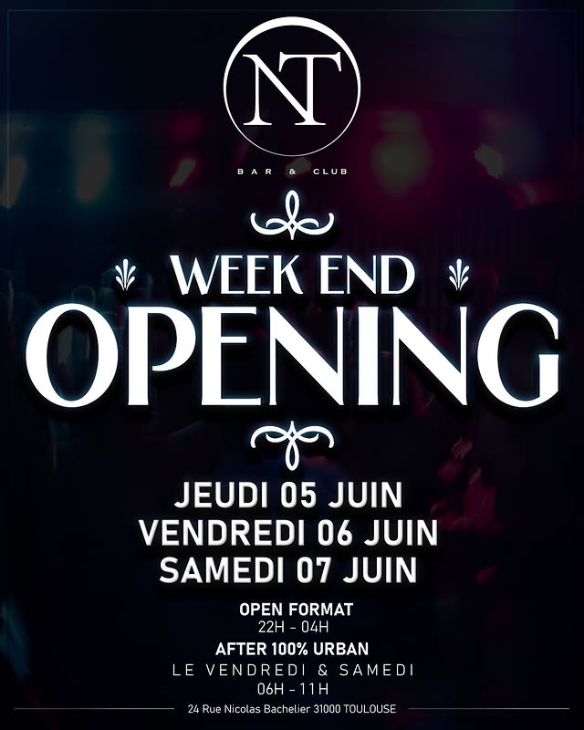 Week End Opening - Le Nocta