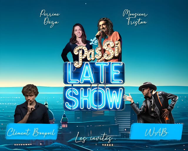 Le Pas Si Late Show