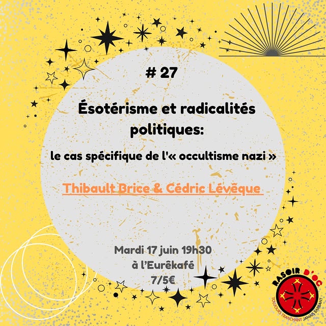 Ésotérisme et radicalités politiques : le cas spécifique de l'« occultisme nazi »