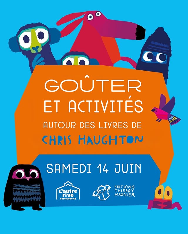 Goûter et activités autour des livres de Chris Haughton
