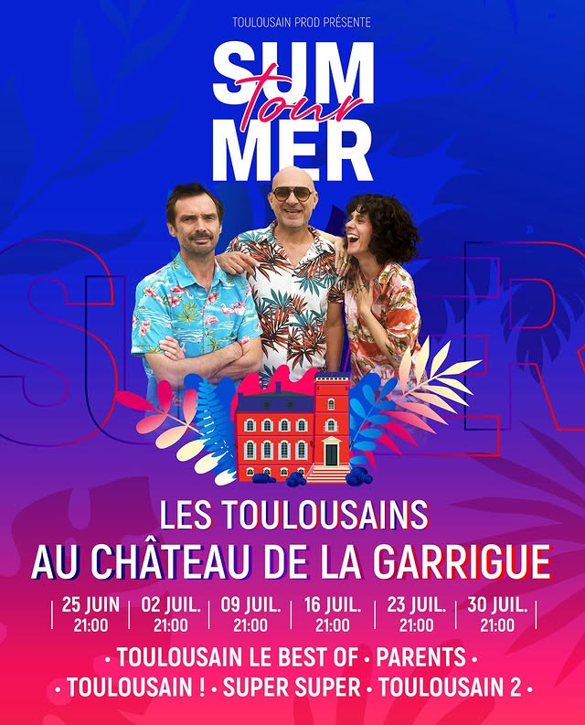 Les Toulousains au Château de la Garrigue