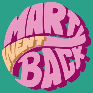 Marty Went Back