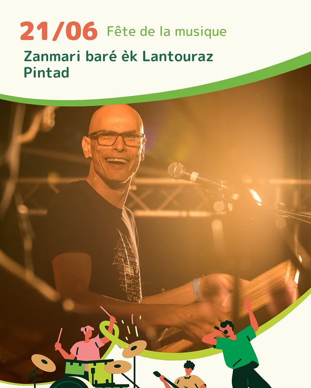 Fête de la Musique – Zanmari Baré èk Lantouraz Pintad