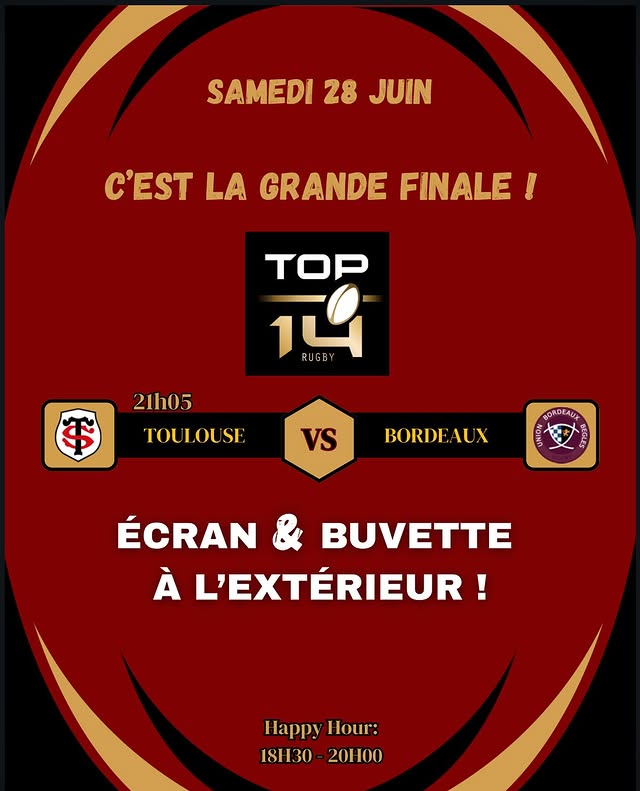 Grande Finale Top 14 : Stade Toulousain vs UBB