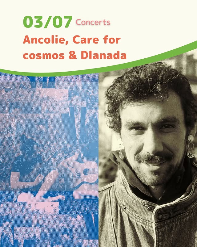 Concerts – Ancolie, Dlanada & Care for cosmos