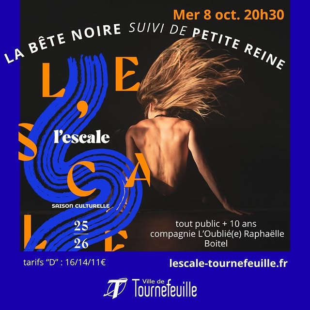 La Bête noire suivi de Petite Reine