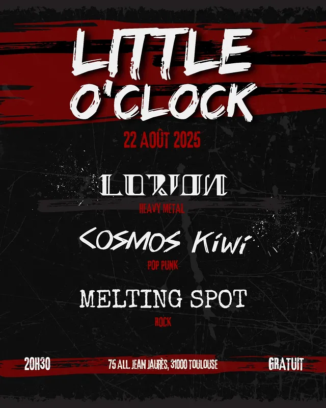 Lorion / Cosmos Kiwi / Melting Spot @ Little O'Clock