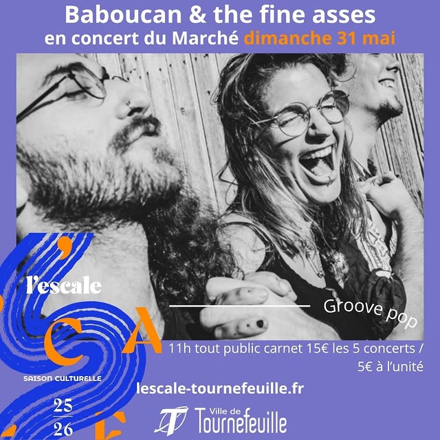 Baboucan & the fine Asses – Concert du Marché
