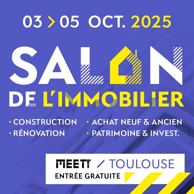 Salon de l’Immobilier – Toulouse MEETT