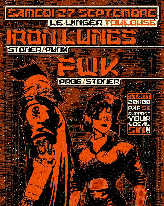 Iron Lungs & FWK au Le Winger Toulouse