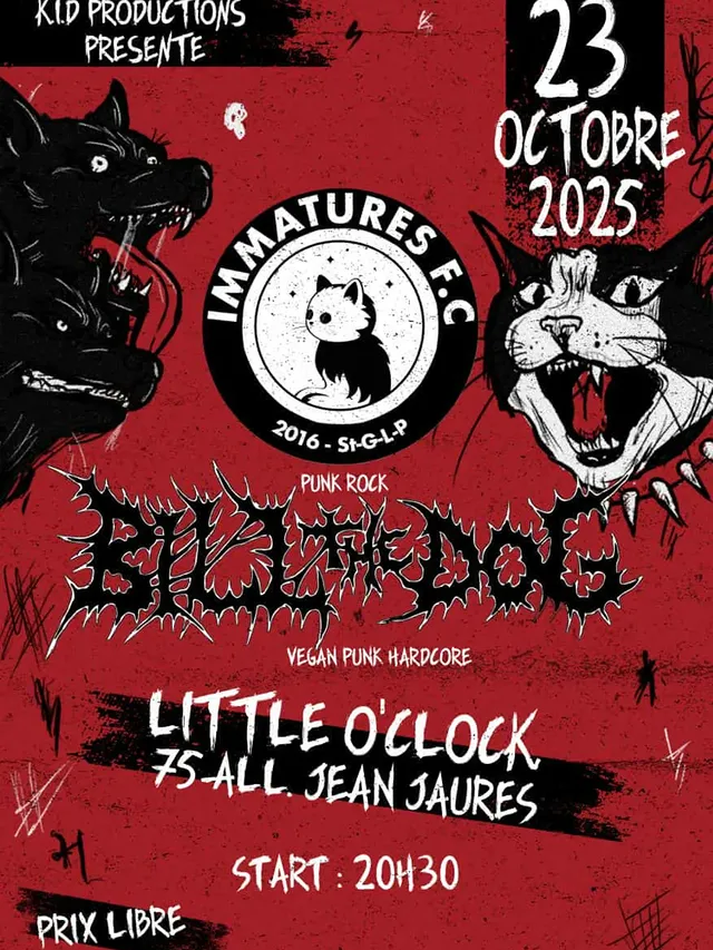 Immatures + Bill The Dog au Little O'Clock