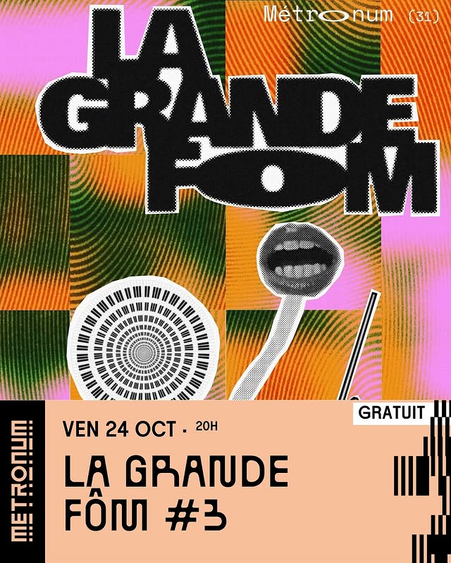 La Grande Fôm #3 (FÔM)