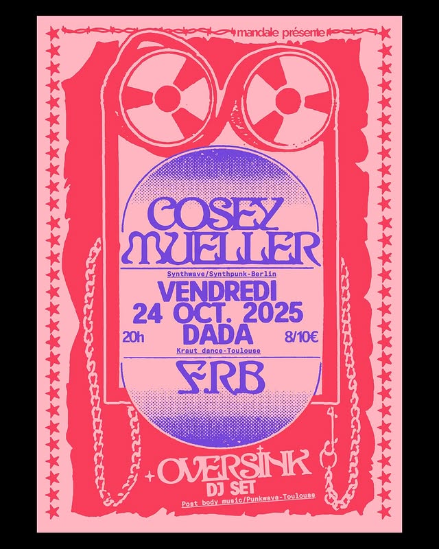 Cosey Mueller + FRB + Oversink (DJ set) @ DADA Toulouse