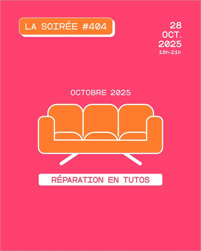La soirée #404 — Réparation en tutos