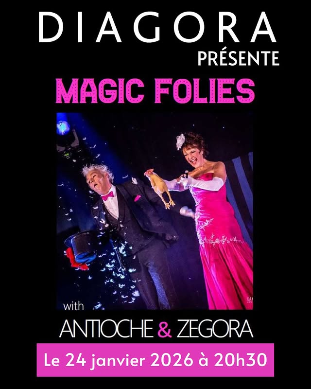 Magic Folies — Antioche & Zegora