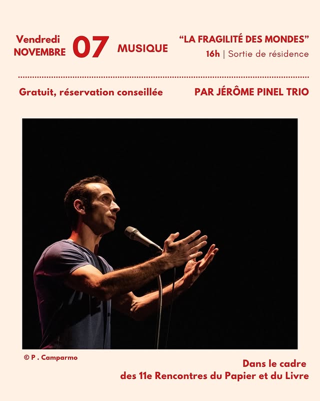 La fragilité des mondes — Sortie de résidence