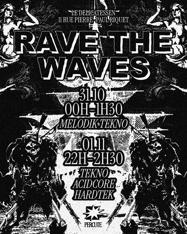 RAVE THE WAVES – Halloween @ Le Delicatessen (01/11)