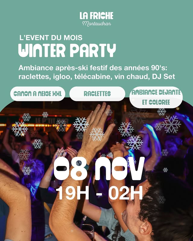 Winter Party (La Friche Montaudran)