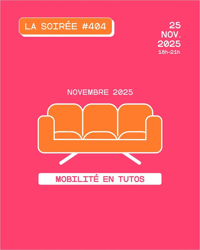 Soirée #404 — Mobilité en tutos