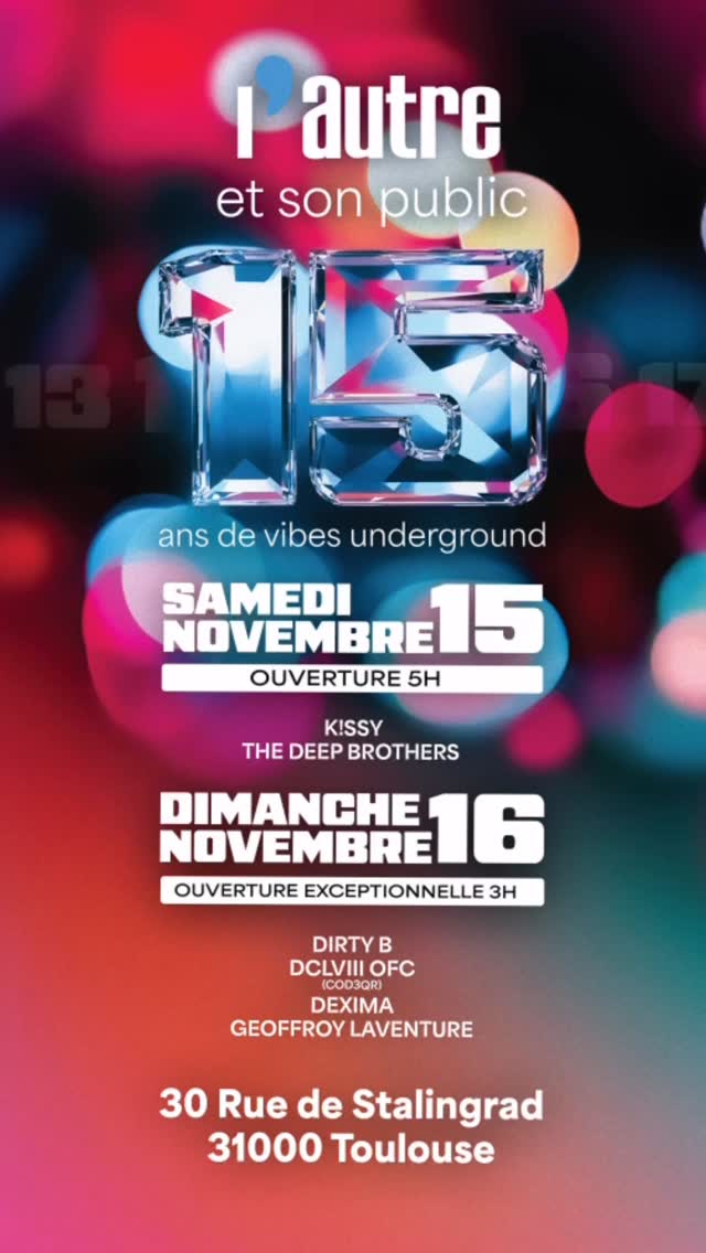 L'autre - 15 ans — Samedi 15 novembre 2025