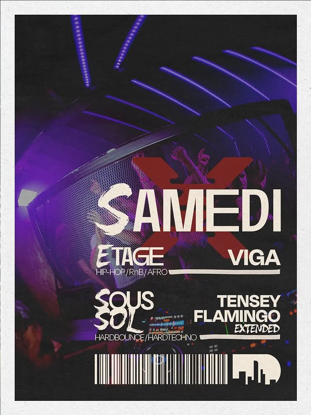 Samedi 06/12 — Sous-Sol : TENSEY & FLAMINGO (Extended)
