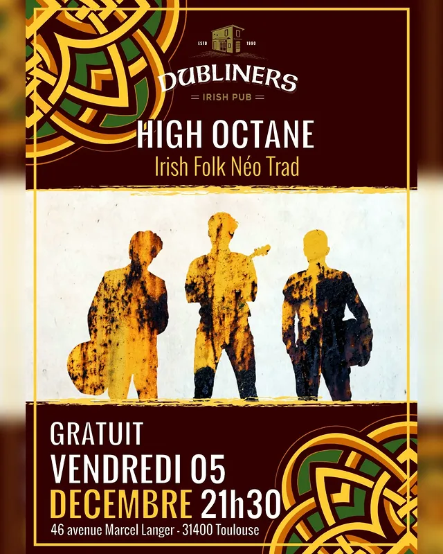 High Octane — Irish Folk Néo Trad au Dubliners