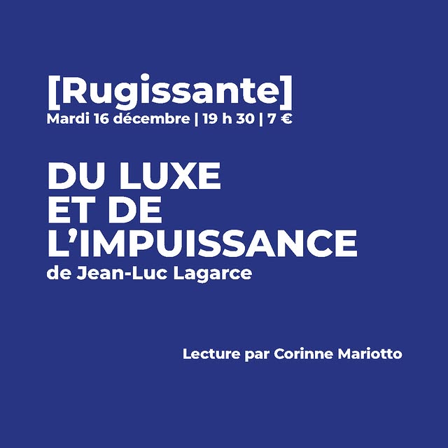 Du luxe et de l’impuissance — Lecture par Corinne Mariotto
