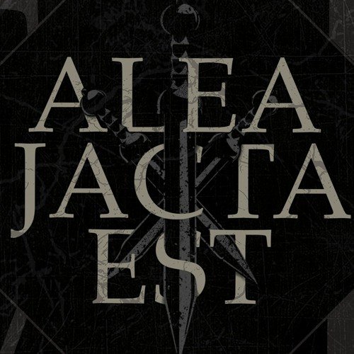 ALEA JACTA EST