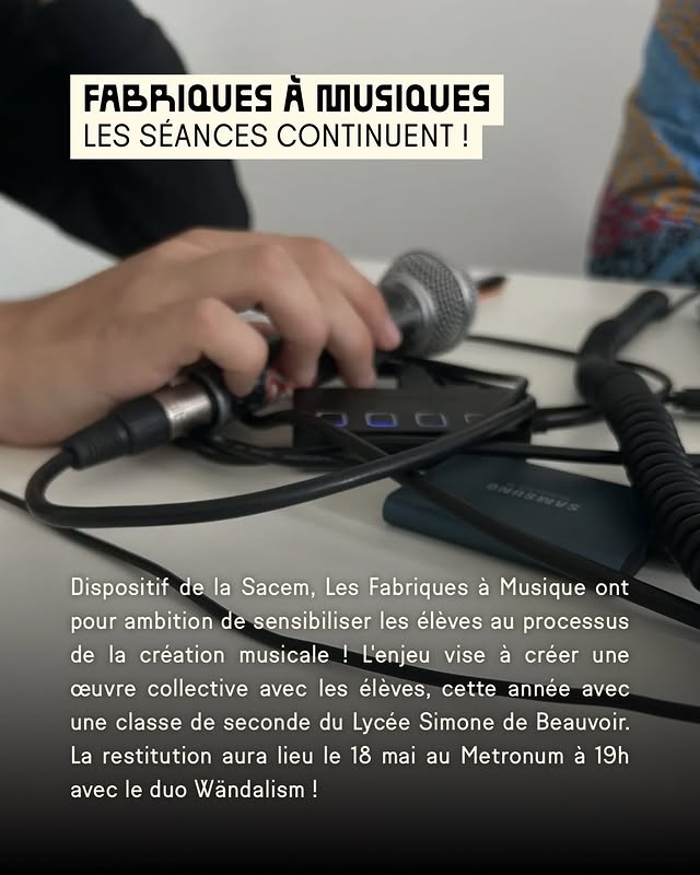 Restitution — Fabriques à Musiques (restitution) avec le duo Wändalism