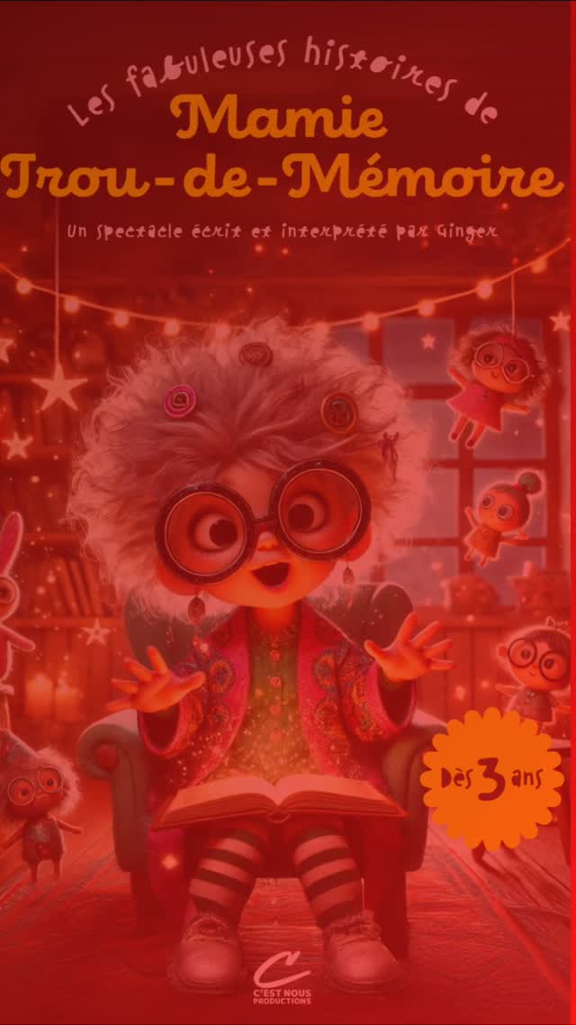 Les fabuleuses histoires de Mamie Trou-de-Mémoire