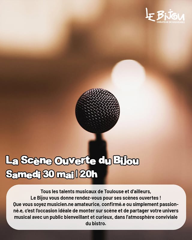 La Scène Ouverte du Bijou